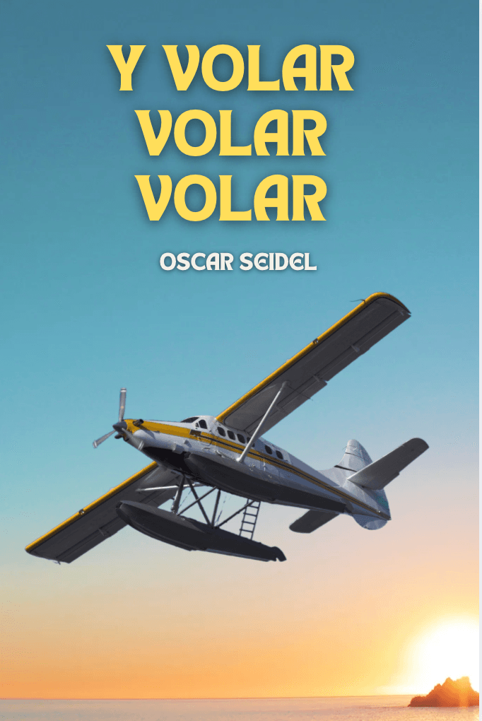 Y volar, volar, volar